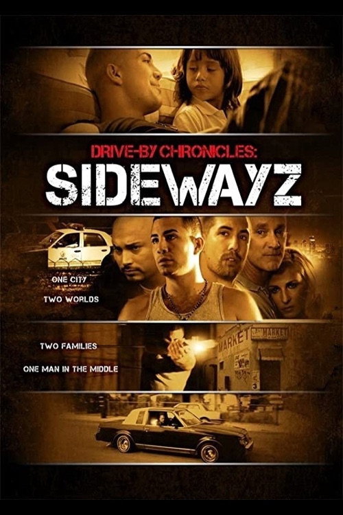 Movie poster for Drive-By Chronicles: Sidewayz (2009)