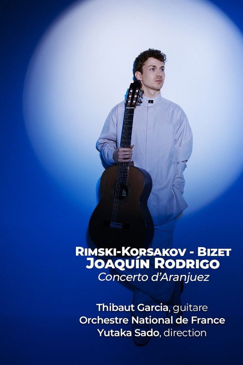 Movie poster for Concerto d'Aranjuez - An Evening in Spain With Thibaut Garcia and Yutaka Sado (2025)