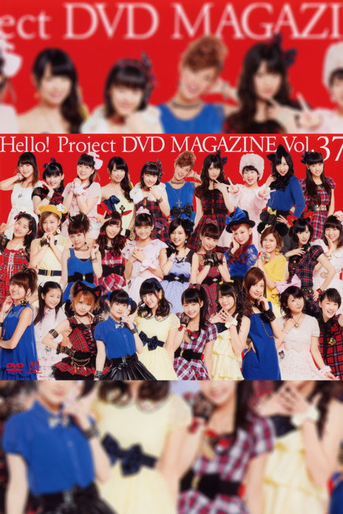 Movie poster for Hello! Project DVD Magazine Vol.37 (2013)