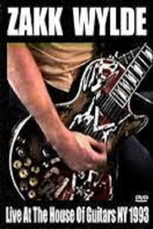 Movie poster for Zakk Wylde: House of Guitars 1993 (1993)