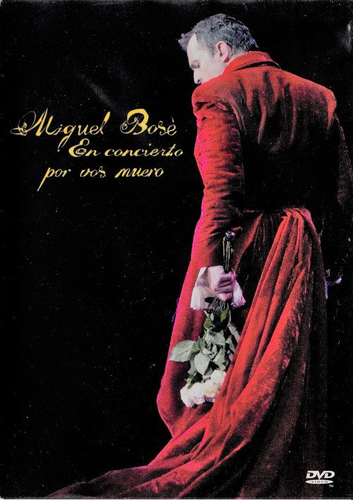 Movie poster for Miguel Bosé - Por vos muero (2004)