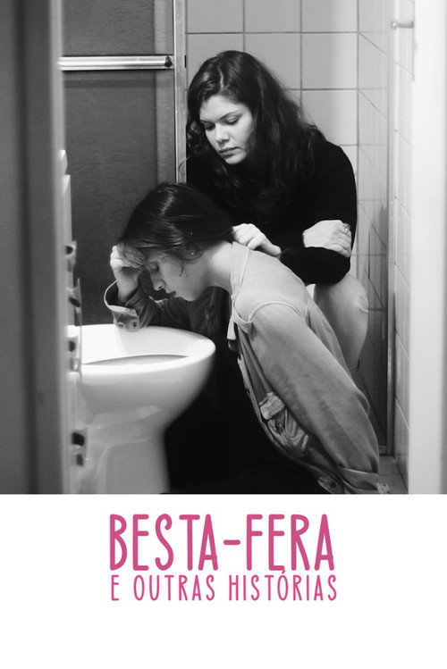 Movie poster for Besta-Fera e Outras Histórias