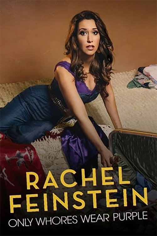 Movie poster for Rachel Feinstein: Only Whores Wear Purple (2016)