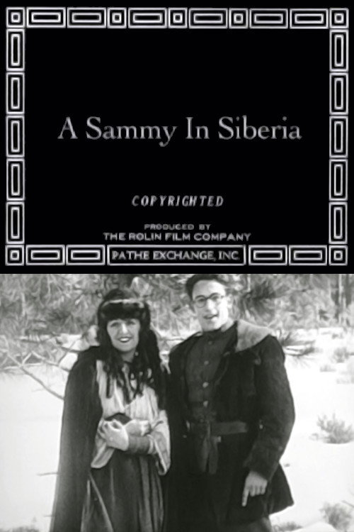 Movie poster for A Sammy in Siberia (1919)