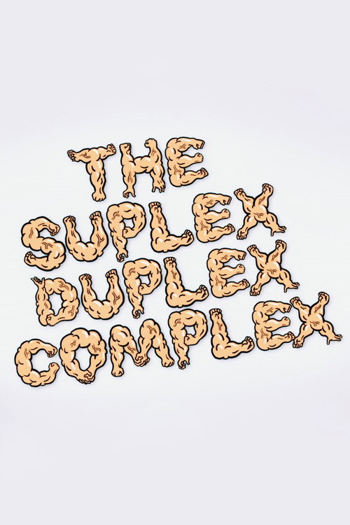 Movie poster for The Suplex Duplex Complex (2017)