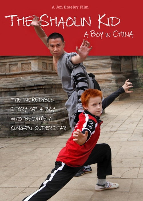 Movie poster for The Shaolin Kid: A Boy In China