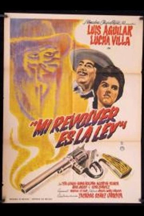 Movie poster for Mi ley es un revólver (1965)
