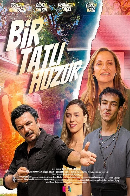 Movie poster for Bir Tatlı Huzur (2023)
