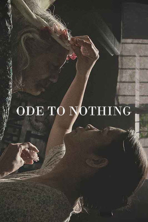 Movie poster for Ode to Nothing (2018)