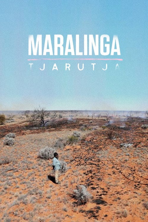 Movie poster for Maralinga Tjarutja (2020)