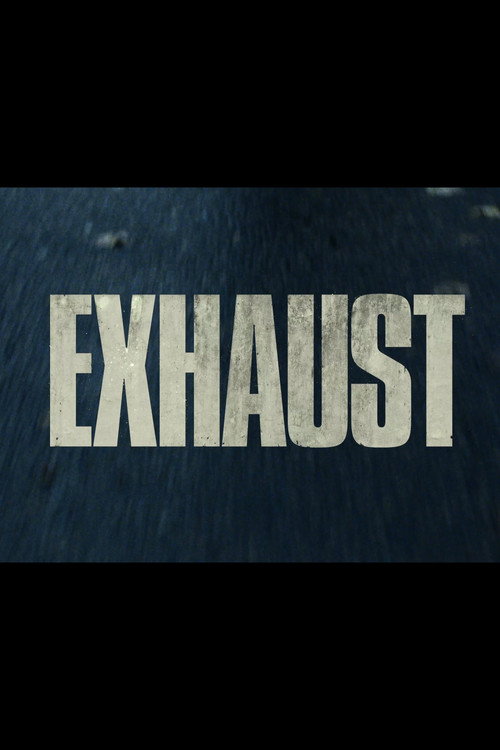 Movie poster for Exhaust (2020)