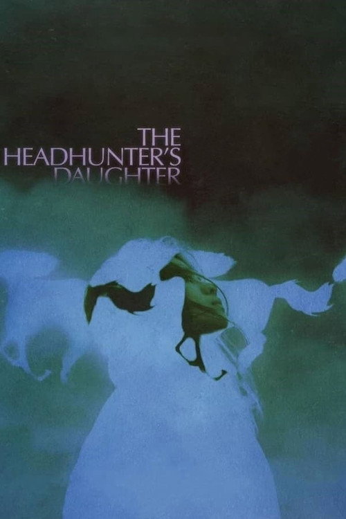 Movie poster for The Headhunter's Daughter (2022)