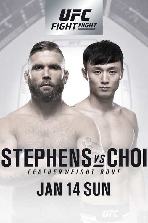 Movie poster for UFC Fight Night 124: Stephens vs. Choi (2018)