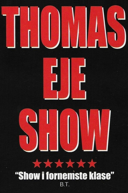 Movie poster for Thomas Eje show (1998)