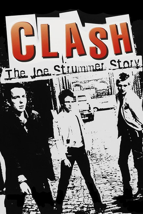 Movie poster for The Clash: The Joe Strummer Story (2006)