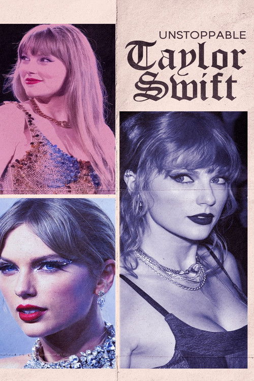 Movie poster for Unstoppable Taylor Swift (2023)