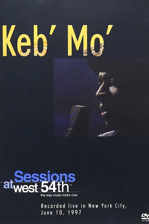 Movie poster for Keb' Mo': Sessions at West 54th (1997)