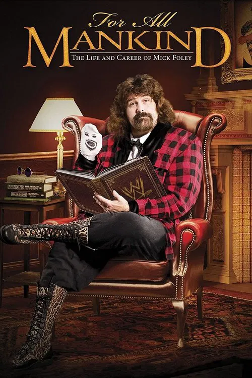 Movie poster for For All Mankind - The Life and Career of Mick Foley (2013)