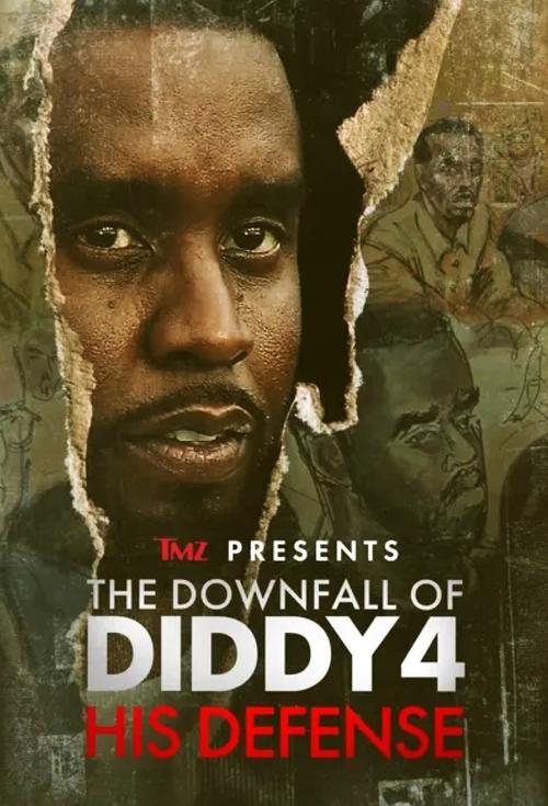 Movie poster for TMZ Presents | The Downfall of Diddy 4: His Defense (2025)