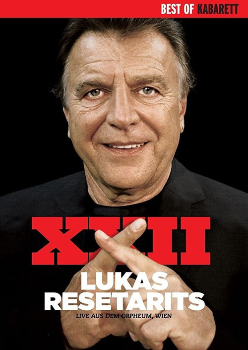 Movie poster for Lukas Resetarits - XXII (2007)