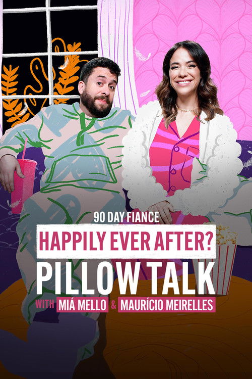 90 Dias na Cama: Felizes Para Sempre? - com Miá Mello & Maurício Meirelles poster