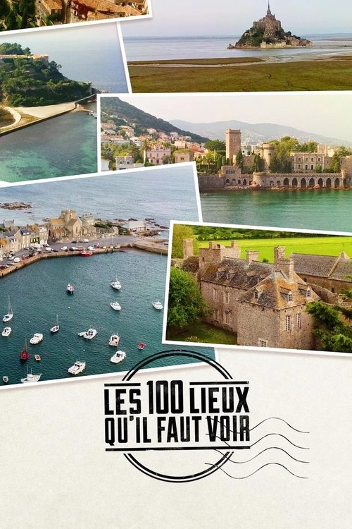 Series poster for Les 100 Lieux qu'il faut voir (2014)
