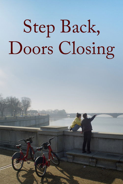 Movie poster for Step Back, Doors Closing (2026)