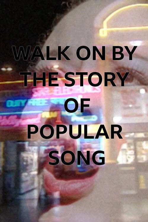 Series poster for Walk on By: The Story of Popular Song (2001)