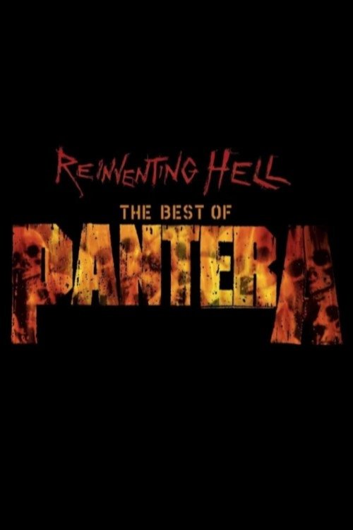 Movie poster for Pantera: Reinventing Hell - The Best Of Pantera (2003)