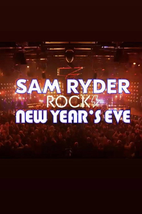 Movie poster for Sam Ryder Rocks New Year’s Eve (2022)