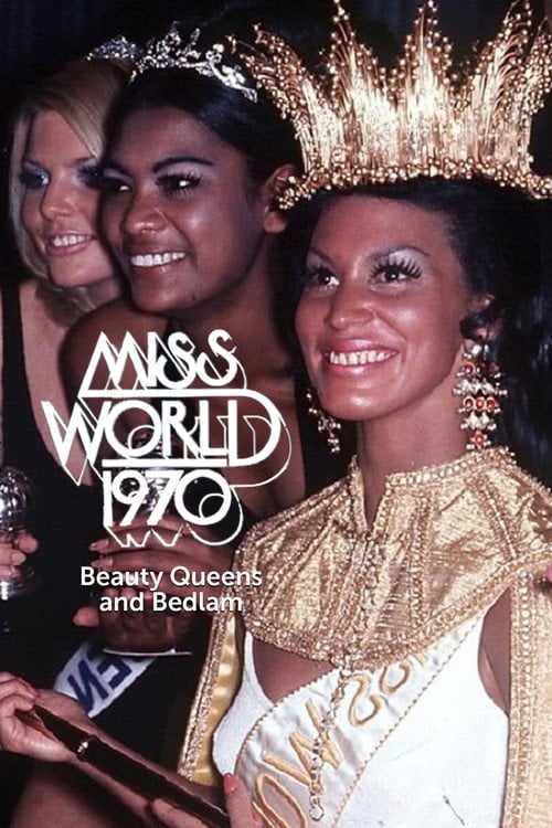 Movie poster for Miss World 1970: Beauty Queens and Bedlam (2020)