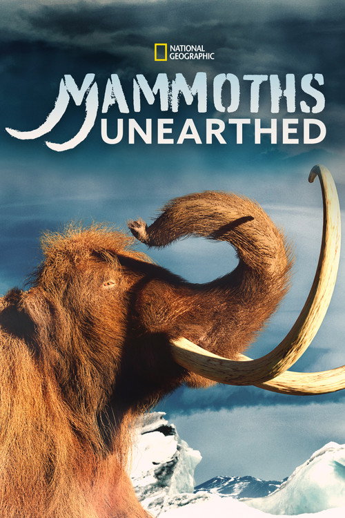 Movie poster for Mammoth Unearthed (2014)