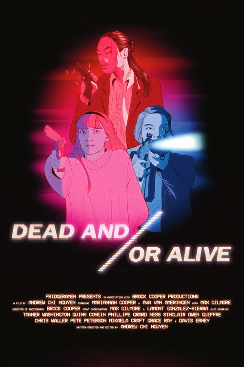 Movie poster for Dead and/or Alive (2024)