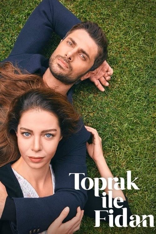 Series poster for Toprak ile Fidan (2022)