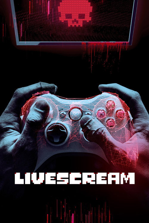 Movie poster for Livescream (2018)