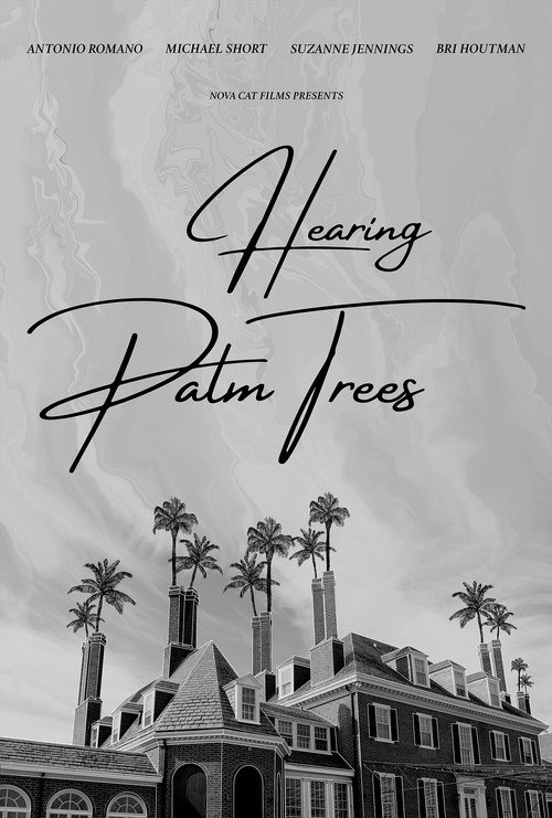 Movie poster for Hearing Palm Trees (2023)