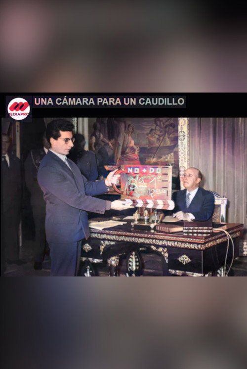 Movie poster for Una cámara para un Caudillo (2000)