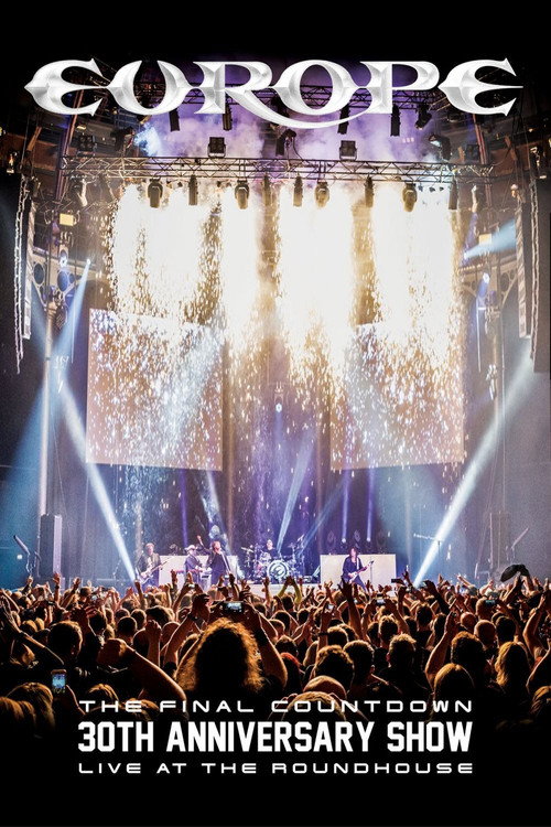 Movie poster for Europe: The Final Countdown 30th Anniversary Show - Live at the Roundhouse (2017)