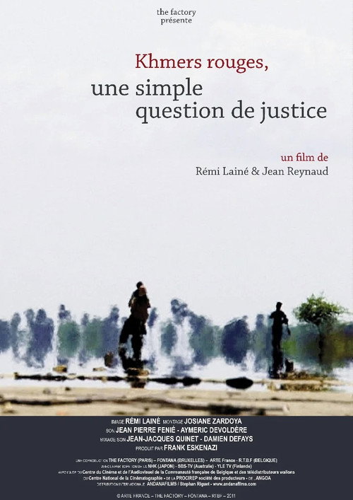 Movie poster for Khmer Rouge, A Simple Matter of Justice (2013)