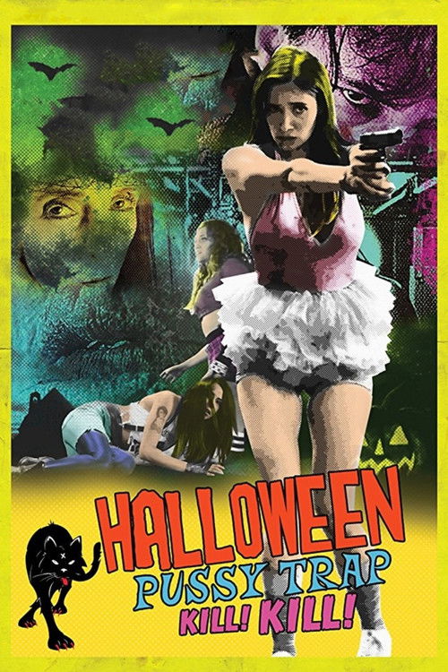 Movie poster for Halloween Pussy Trap Kill! Kill! (2017)