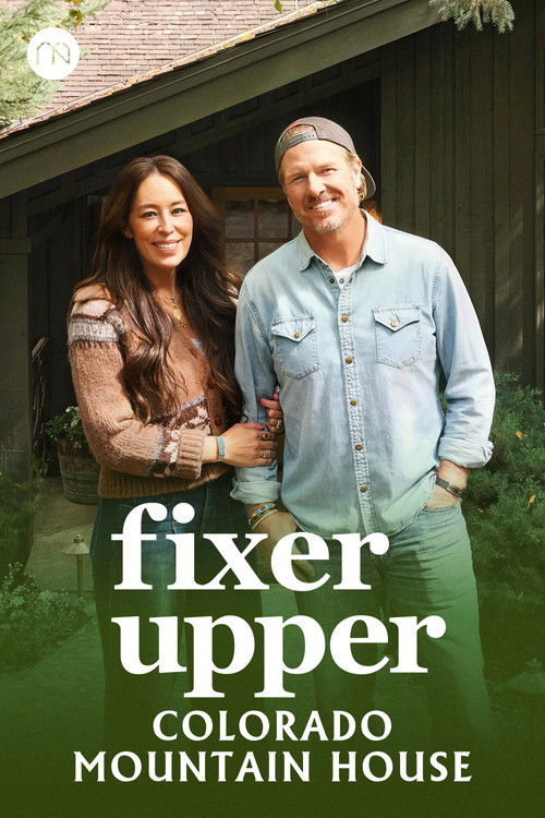 Series poster for Fixer Upper: Colorado Mountain House (2025)
