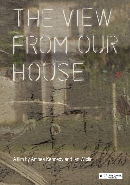 Movie poster for The View from Our House (2013)