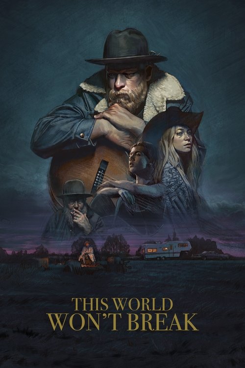 Movie poster for This World Won't Break (2020)