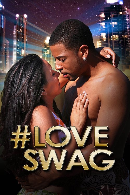 Movie poster for #LoveSwag (2015)