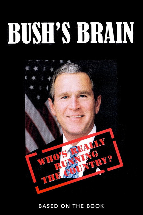Movie poster for Bush's Brain (2004)