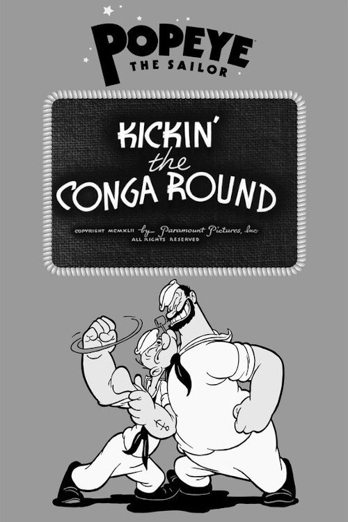 Movie poster for Kickin' the Conga Round (1942)