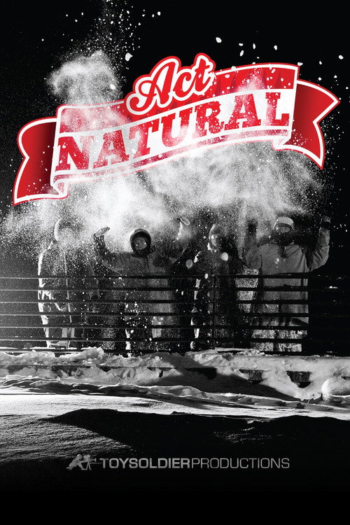 Movie poster for Act Natural (2012)