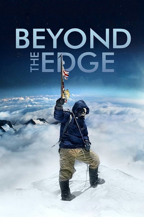Movie poster for Beyond The Edge (2013)