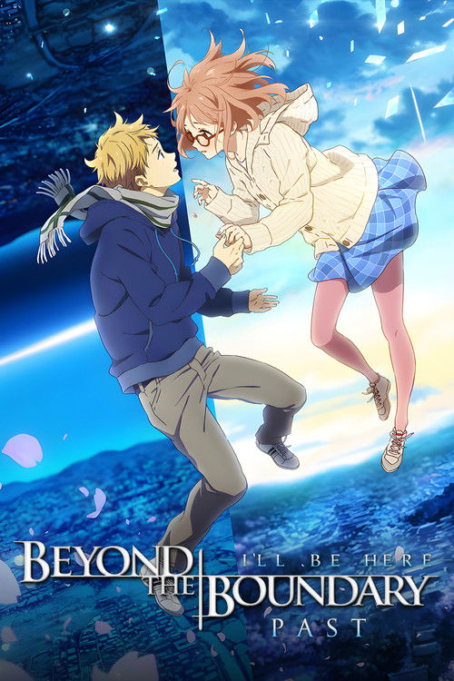Movie poster for Beyond the Boundary: I'll Be Here – Past (2015)
