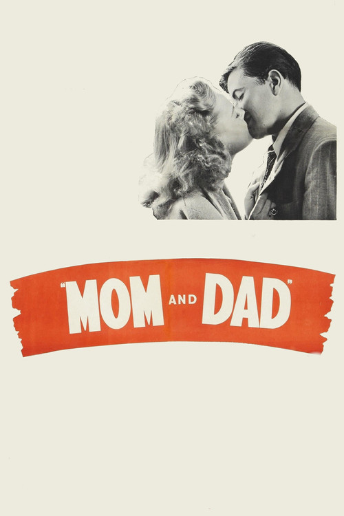 Movie poster for Mom and Dad (1945)